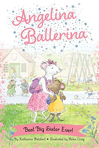 Best Big Sister Ever! Angelina Ballerina - Hardcover