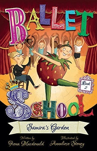 Samira's Garden (Ballet School Bk 2)